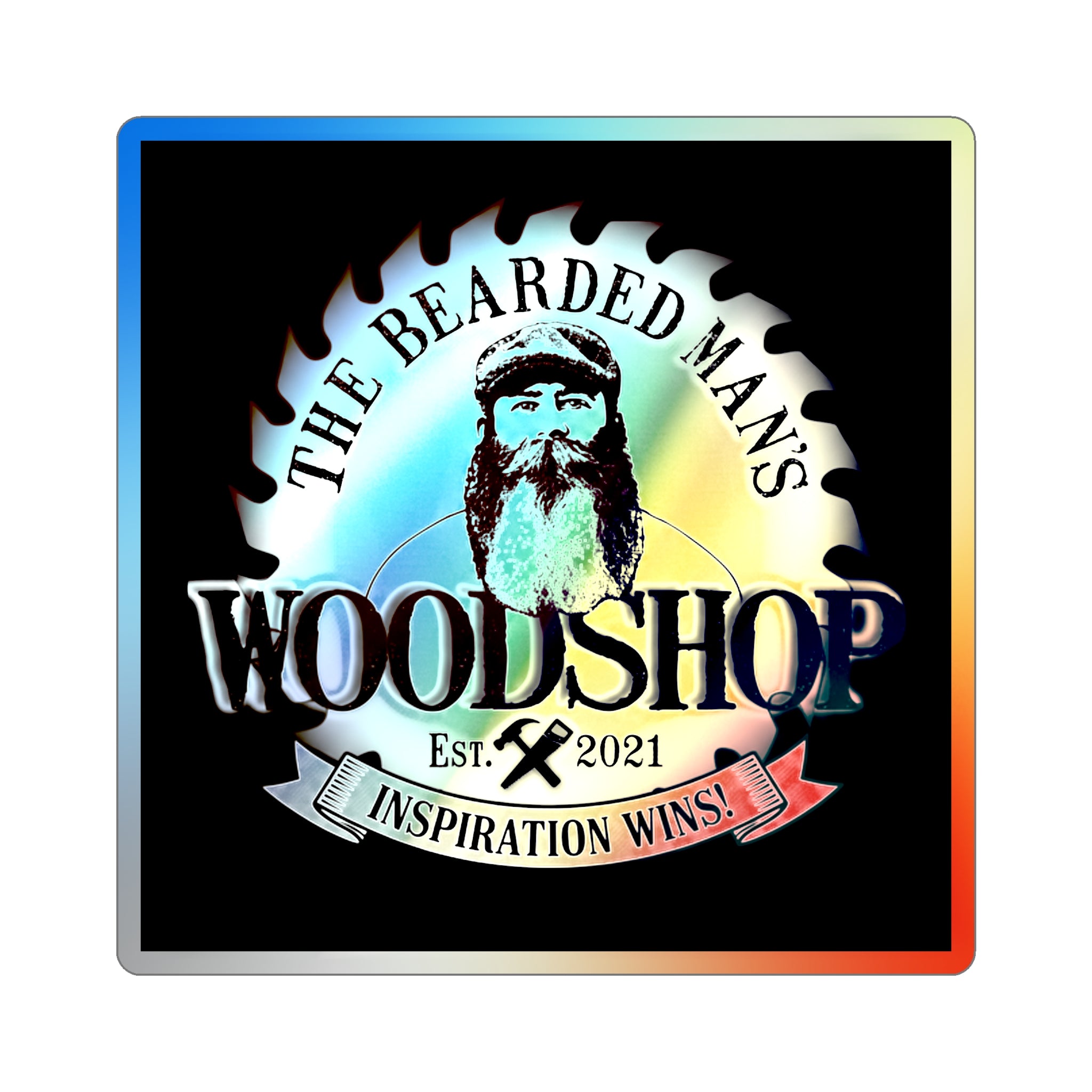 Holographic Die-Cut Sticker — "The Bearded Man's Woodshop" Logo