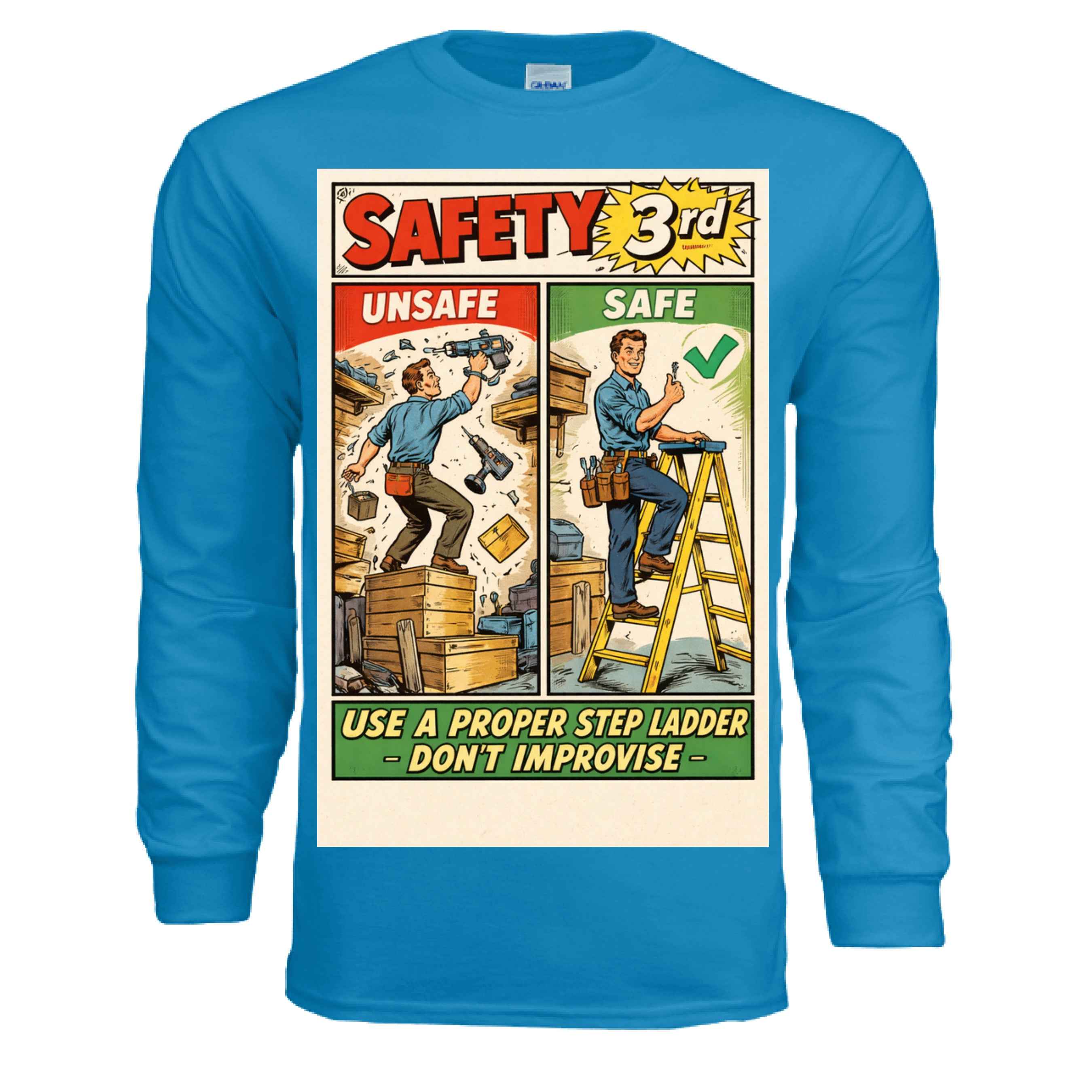 Safety 3rd - Proper Step Ladder