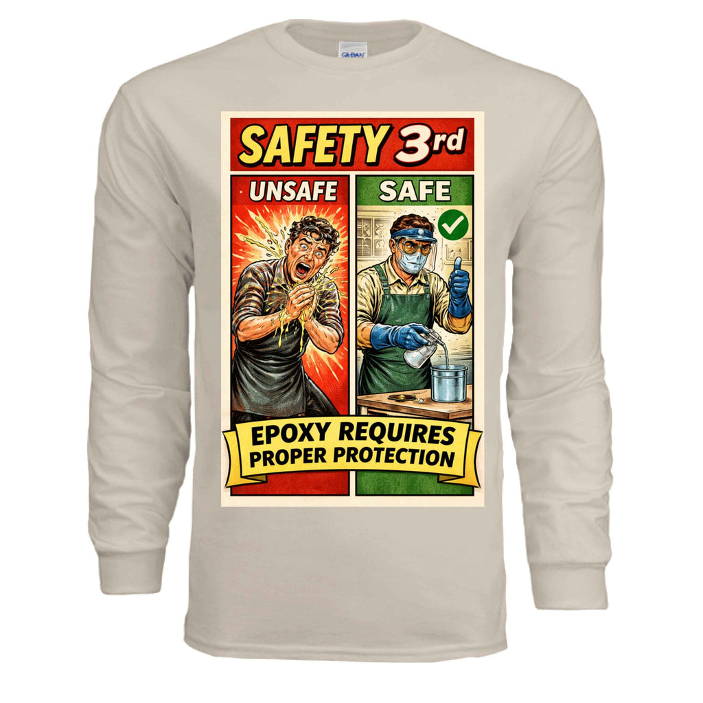 Safety Third - Epoxy