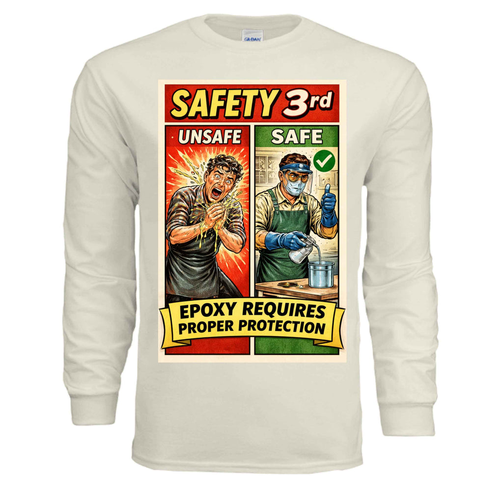 Safety Third - Epoxy