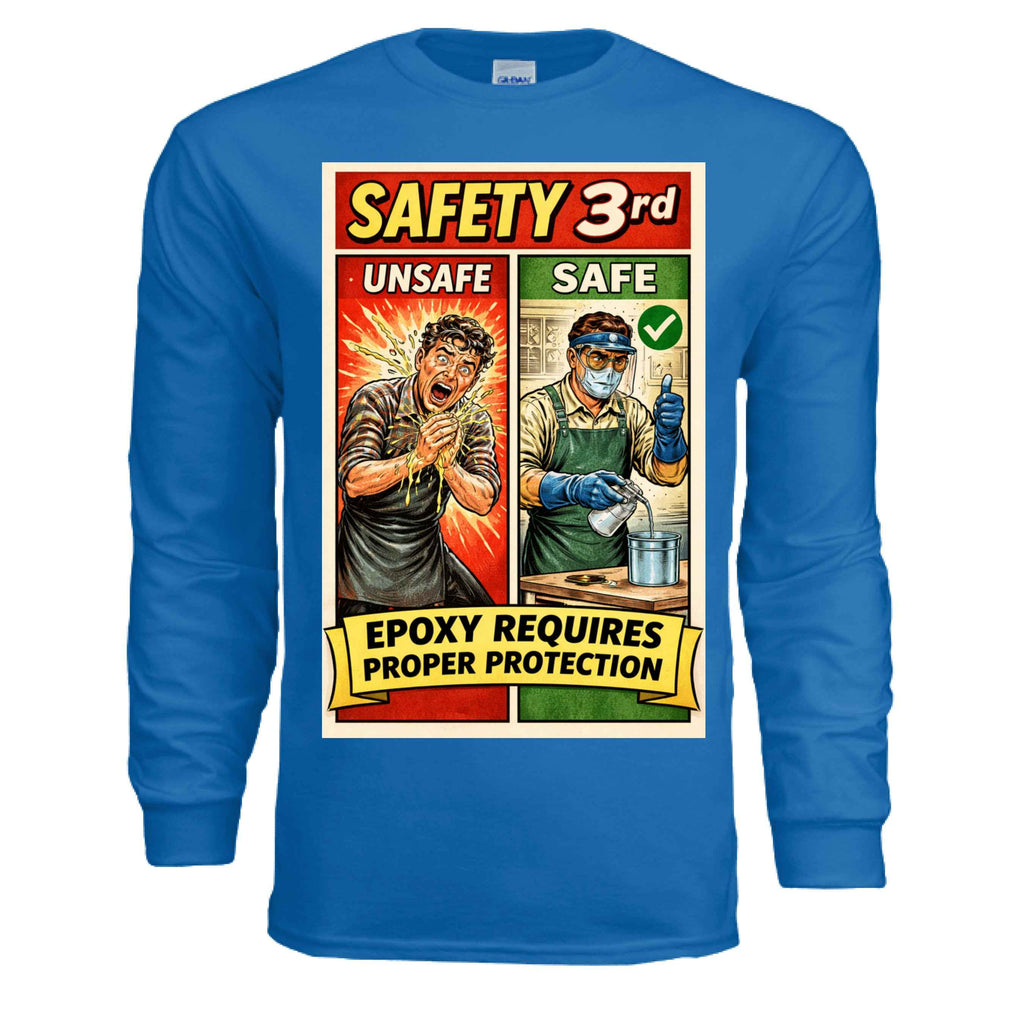 Safety Third - Epoxy