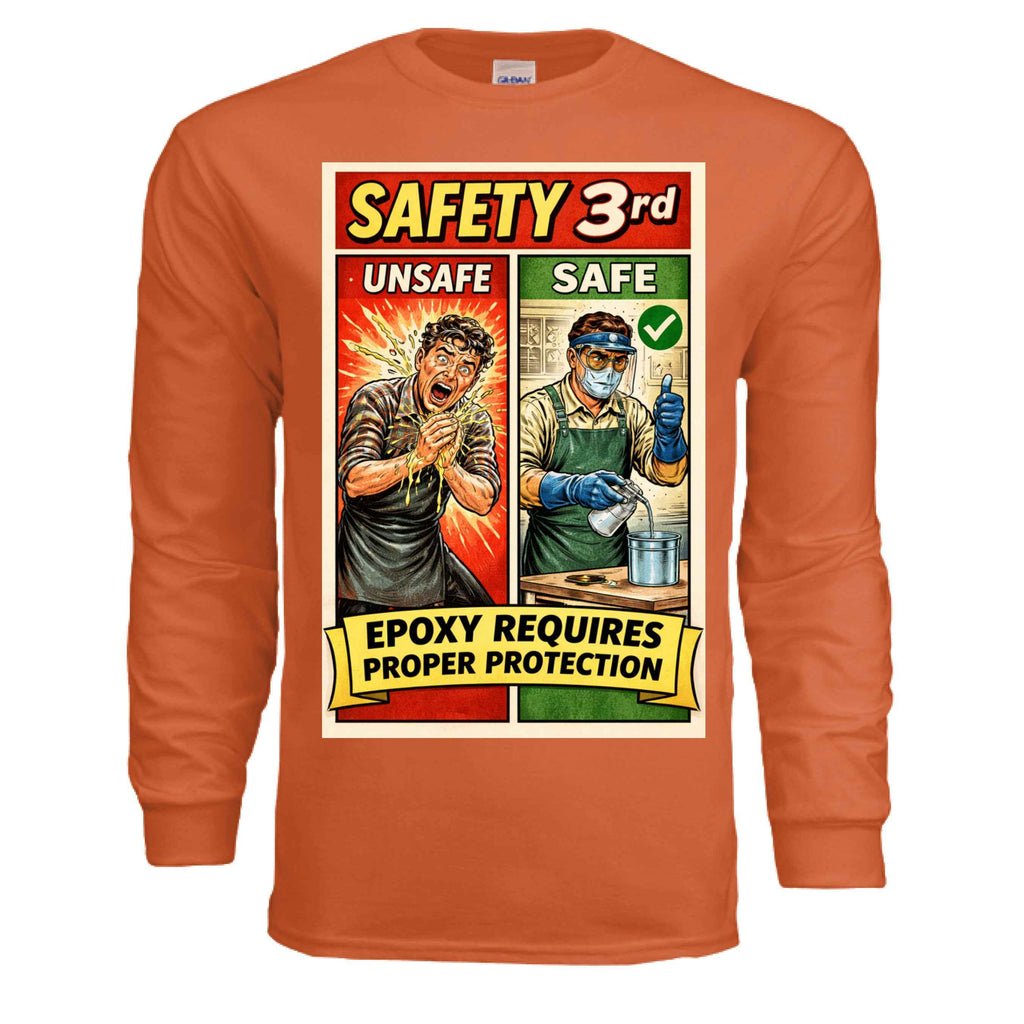 Safety Third - Epoxy