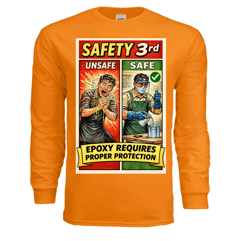Safety Third - Epoxy