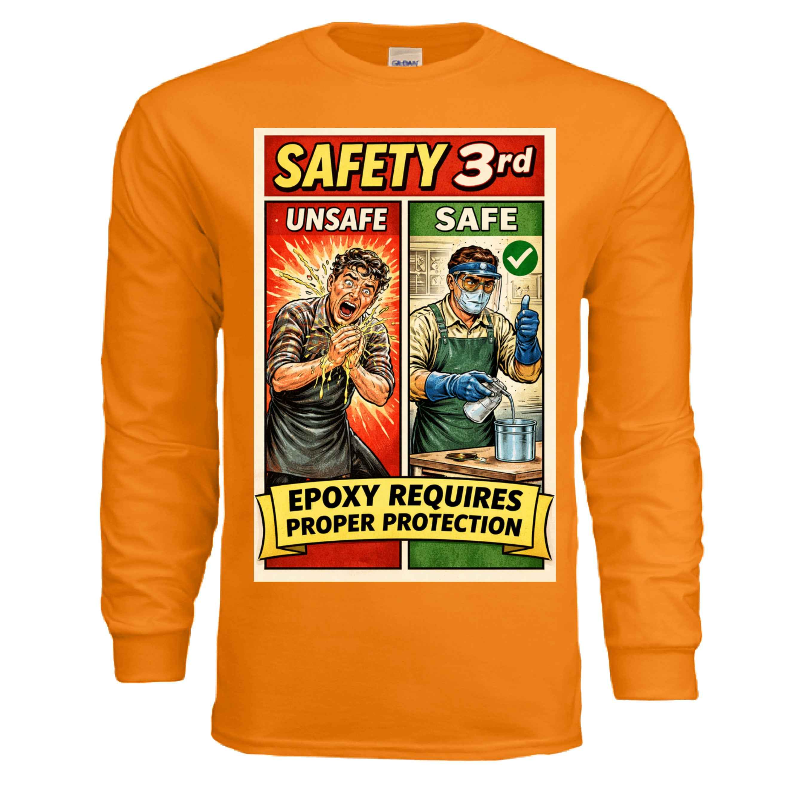 Safety Third - Epoxy