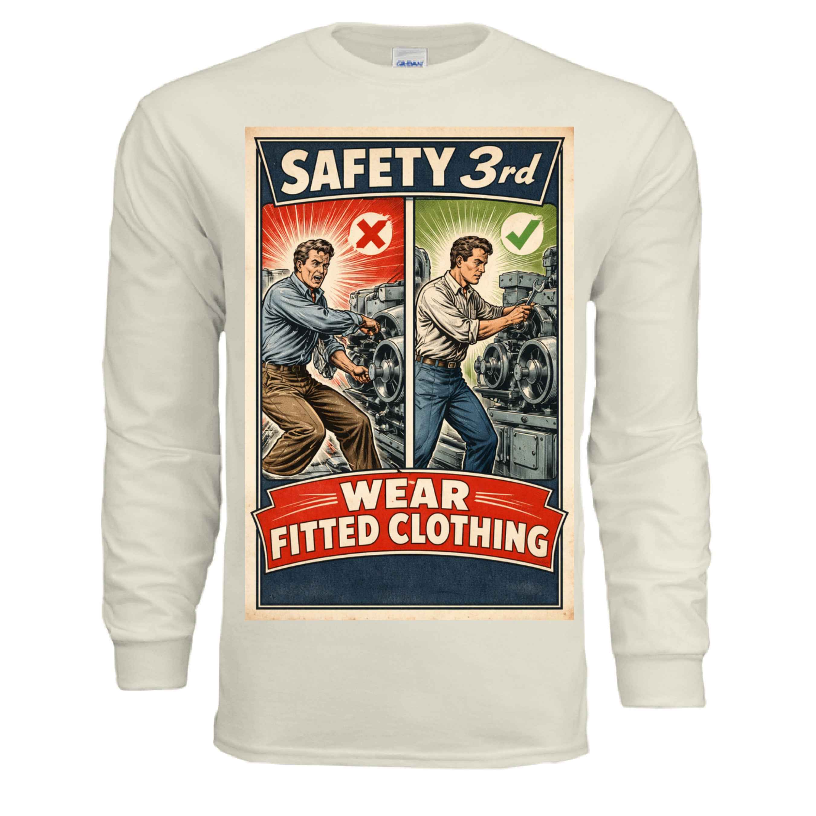 Safety Third - Fitted Clothing