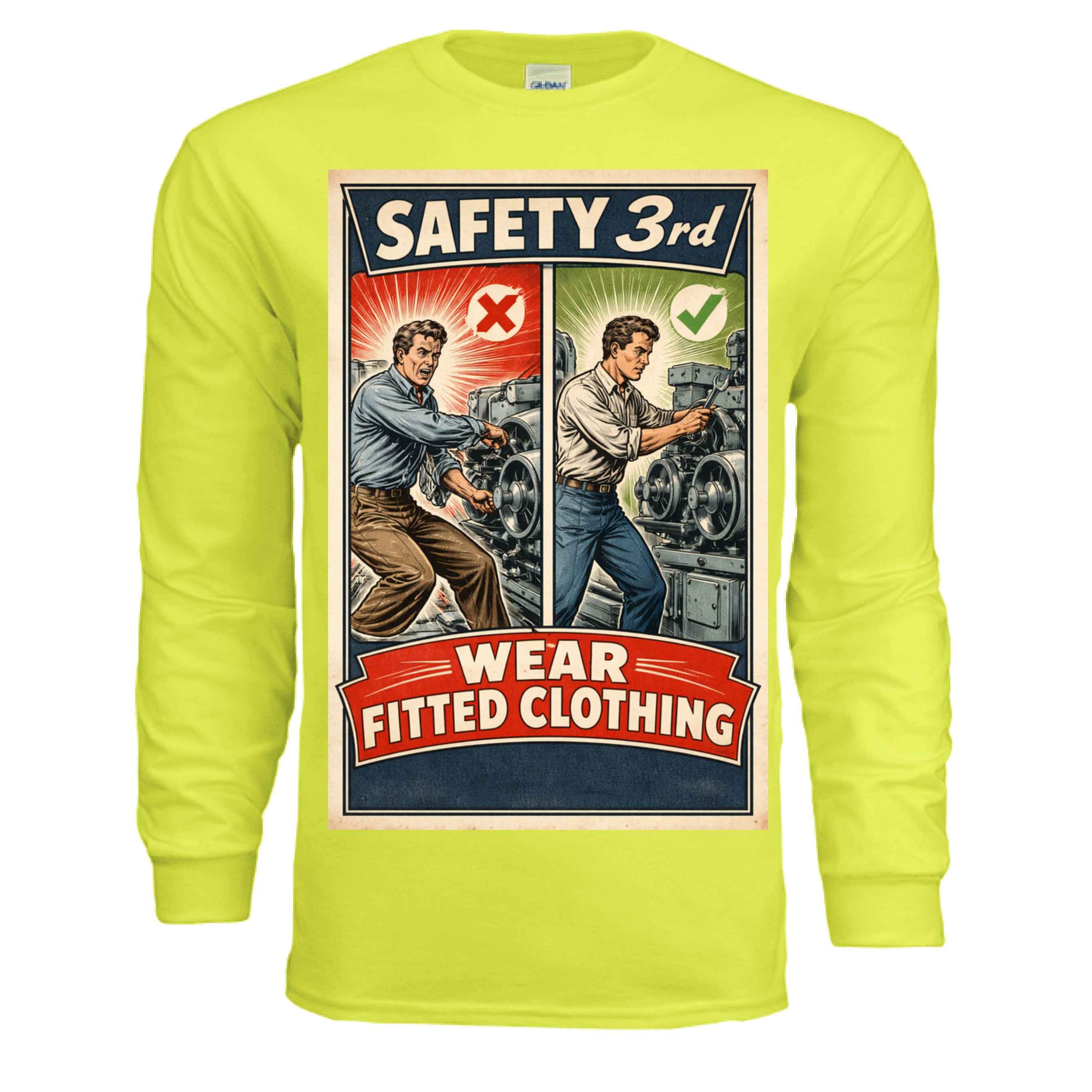 Safety Third - Fitted Clothing