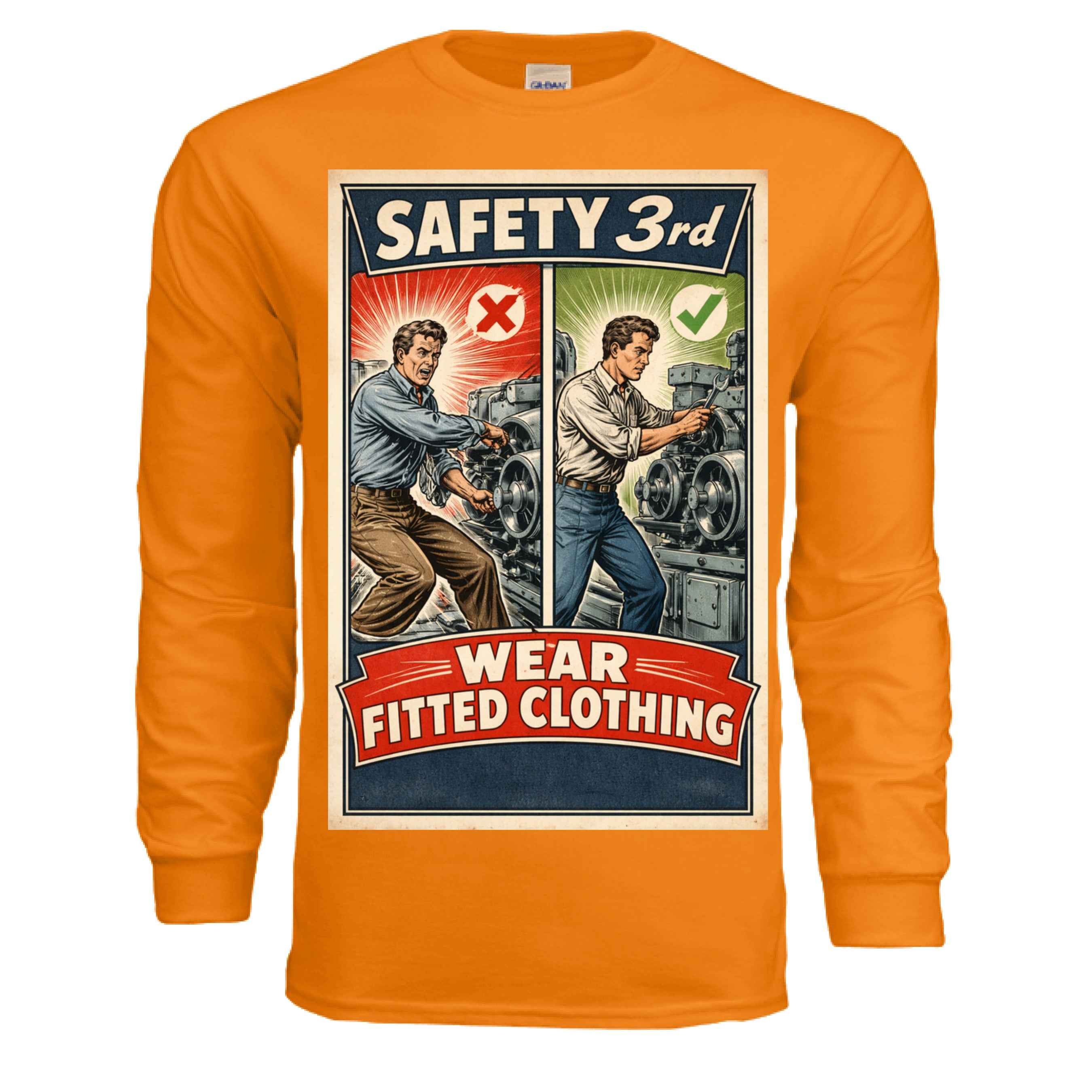 Safety Third - Fitted Clothing